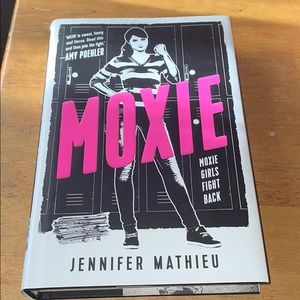 Moxie by Jennifer Mathieu
